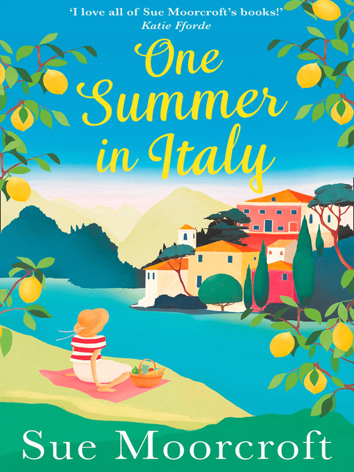 Title details for One Summer in Italy by Sue Moorcroft - Available